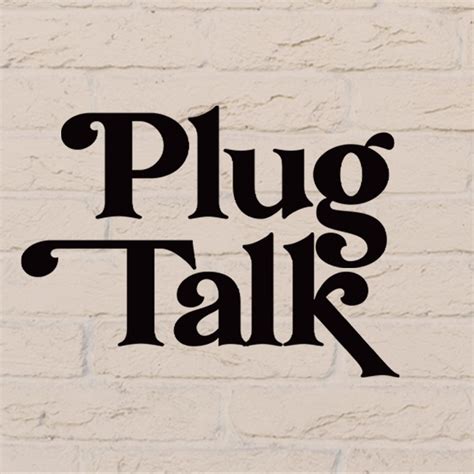 plug talk episodes|Plug Talk Podcast Episodes